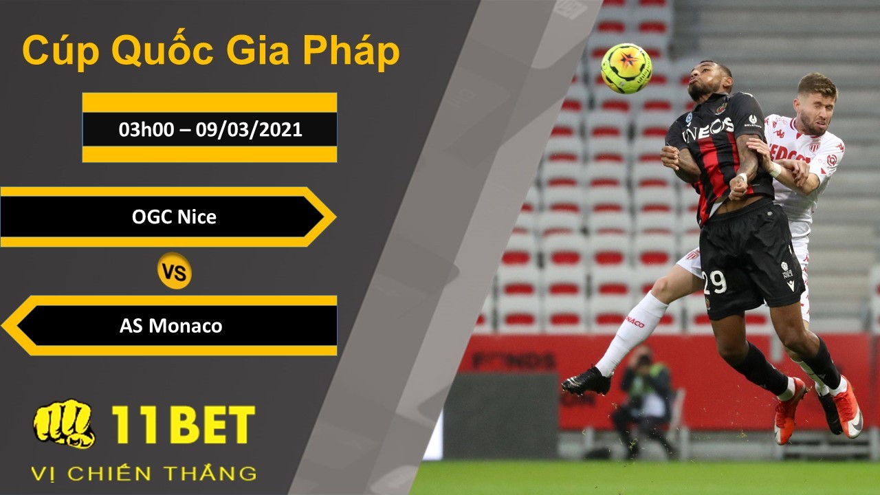 11BET Soi kèo OGC Nice vs AS Monaco, 03h00, 09/03/2021