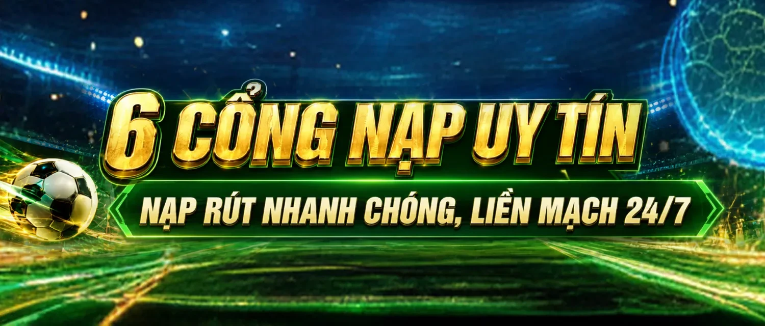 11BET Promote 6 Cổng Nạp qua Bank